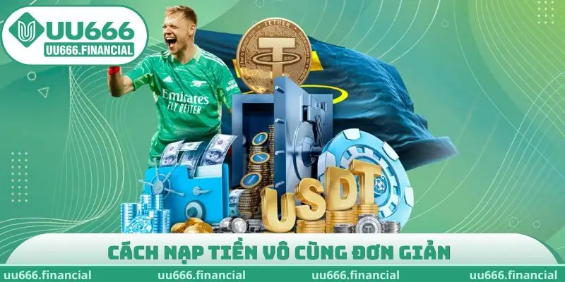 Cách nạp tiền vô cùng đơn giản