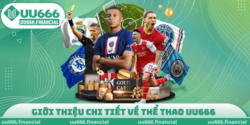 Giới thiệu chi tiết về thể thao UU666