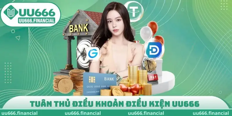Tuân thủ điều khoản điều kiện UU666